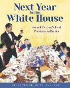 E.B. Lewis, Richard Michelson - Next Year in the White House