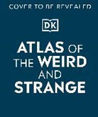 DK - Atlas of the Weird and Strange