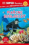 DK - DK Super Readers Level 1 A Day in the Life of a Marine Biologist