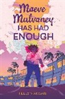 Kelly Mangan - Maeve Mulvaney Has Had Enough