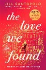 Jill Santopolo - The Love We Found