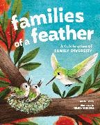 Kelsey Buzzell, Fern Wexler - Families of a Feather A Celebration of Family Diversity