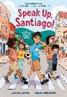 Julio Anta, Gabi Mendez - Speak Up, Santiago!
