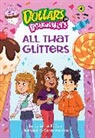Catherine Daly, Genevieve Kote - All That Glitters (Dollars to Doughnuts Book 4)