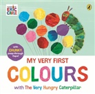 Eric Carle, Carle Eric - My Very First Colours with The Very Hungry Caterpillar