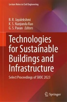 Pavan G S, B R Jayalekshmi, B. R. Jayalekshmi, B.R. Jayalekshmi, G S Pavan, G. S. Pavan... - Technologies for Sustainable Buildings and Infrastructure