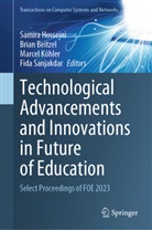 Brian Beitzel, Samira Hosseini, Marcel Köhler, Marcel Köhler et al, Fida Sanjakdar - Technological Advancements and Innovations in Future of Education