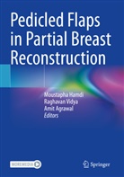 Amit Agrawal, Moustapha Hamdi, Raghavan Vidya - Pedicled Flaps in Partial Breast Reconstruction