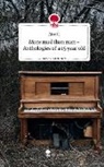 Alice H. - More mud than man   -  Anthologies of a 15 year old. Life is a Story - story.one