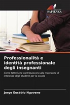 Jorge Eusébio Ngovene - Professionalità e identità professionale degli insegnanti
