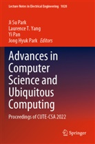 Yi Pan, Yi Pan et al, Ji Su Park, Jong Hyuk Park, Laurence T Yang, Laurence T. Yang - Advances in Computer Science and Ubiquitous Computing