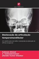 SABNAM AHMED, Jitender Kumar Diwakar, S. Gokkulakrishnan - Deslocação da articulação temporomandibular
