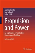 Ian Halliwell, Robert Hill, Joachim Kurzke - Propulsion and Power