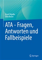 Bigalke, Arved Bigalke, Ellen Rewer - ATA - Fragen, Antworten und Fallbeispiele