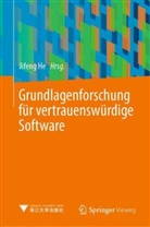 Jifeng He - Grundlagenforschung für vertrauenswürdige Software