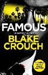 Blake Crouch, Crouch Blake - Famous
