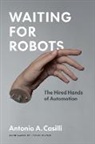 Antonio A. Casilli, Antonio A./ Roberts Casilli, Casilli Antonio A. - Waiting for Robots