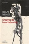 Juan Benet - Ensayos de incertidumbre