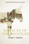 Richard P. Thompson - The Acts of the Apostles
