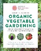 American Horticultural Society - American Horticultural Society Essential Guide to Organic Vegetable Gardening