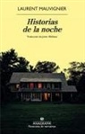 Laurent Mauvignier - Historias de la noche