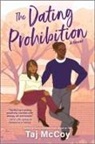 Taj Mccoy - The Dating Prohibition
