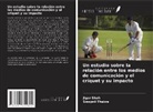 Jigar Shah, Swapnil Thakre - Un estudio sobre la relación entre los medios de comunicación y el críquet y su impacto