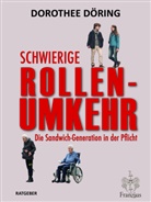 Dorothee Döring - Schwierige Rollenumkehr
