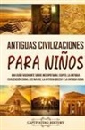 Captivating History - Antiguas Civilizaciones para Niños