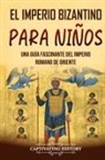 Captivating History - El Imperio bizantino para niños