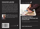 Jorge Eusébio Ngovene - Profesionalidad e identidad profesional del profesorado