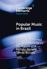 Leonardo de Marchi, Renato Pereira Torres Borges, Martha (Universidade Federal D Tupinamba De Ulhoa, Martha Tupinambá de Ulhôa - Popular Music in Brazil