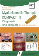 Ingrid Adamer, Mathilde Furtenbach - Myofunktionelle Therapie KOMPAKT II