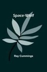 Ray Cummings - Space-Wolf