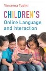 Vincenza Tudini, Vincenza (University of South Australia) Tudini, Tudini Vincenza - Children's Online Language and Interaction