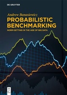 Andrew Banasiewicz - Probabilistic Benchmarking