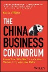 Ken Wilcox, Wilcox Ken - China Business Conundrum