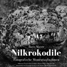 Boris Mayer - Nilkrokodile
