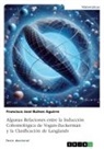 Francisco José Bulnes Aguirre - Algunas Relaciones entre la Inducción Cohomológica de Vogan-Zuckerman y la Clasificación de Langlands