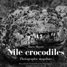 Boris Mayer - Nile crocodiles
