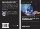 Naeem AllahRakha - Aspectos jurídicos de la inteligencia artificial en la economía digital