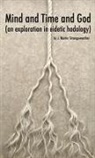J. Martin Strangeweather - Mind and Time and God (an exploration in eidetic hodology)
