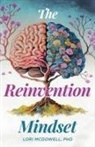Lori McDowell - The Reinvention Mindset