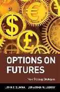 Jonathan W Lubow, Jonathan W. Lubow,  Lubow Jonathan W., John F Summa, John F. Summa, John F. Lubow Summa... - Options on Futures - New Trading Strategies