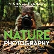 Michael Fleming - Nature Photography A Fun Activity Guide (With Knowledge Expanding Crosswords and Word Searches)