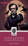 Edgar  Allan Poe - El cuervo, el gato negro y otros cuentos de terror