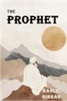 Khalil Gibran - The Prophet