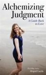 Abigail Gazda - Alchemizing Judgment