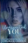 Chelsea M. Cameron - Unexpected You