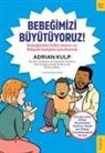 Adrian Kulp - Bebegimizi Büyütüyoruz